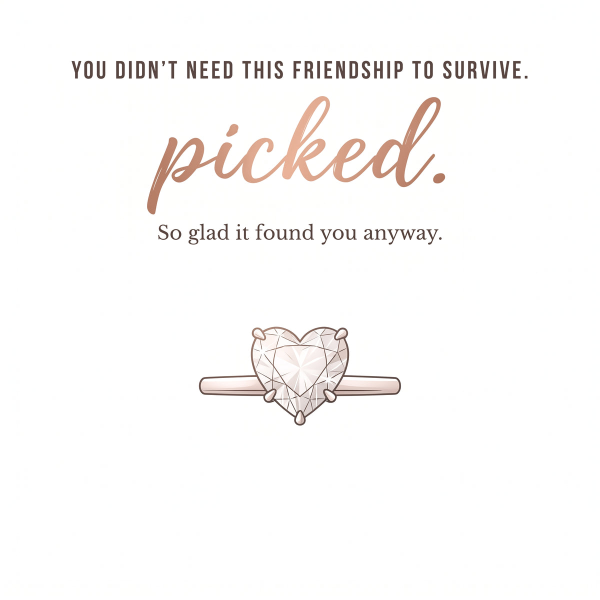 My Heart Picked You — Heart Solitaire Ring for Best Friend — Kynd Co